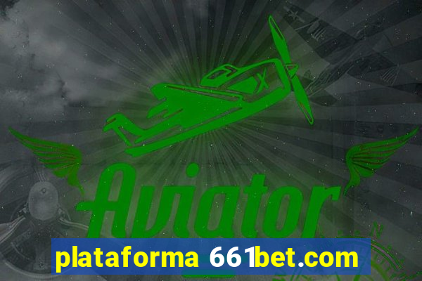 plataforma 661bet.com